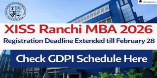 XISS Ranchi MBA 2026 Registration Deadline Extended till February 28; Check GDPI Schedule Here